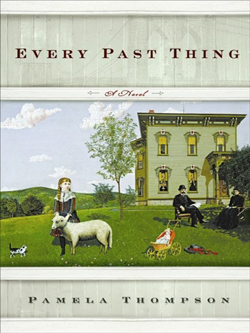 Title details for Every Past Thing by Pamela Thompson - Available